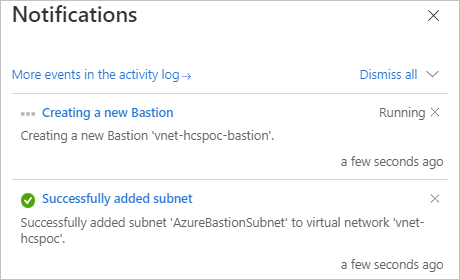 此螢幕擷取畫面顯示執行 [部署 Bastion] 步驟時 Azure 入口網站中顯示的通知活動。