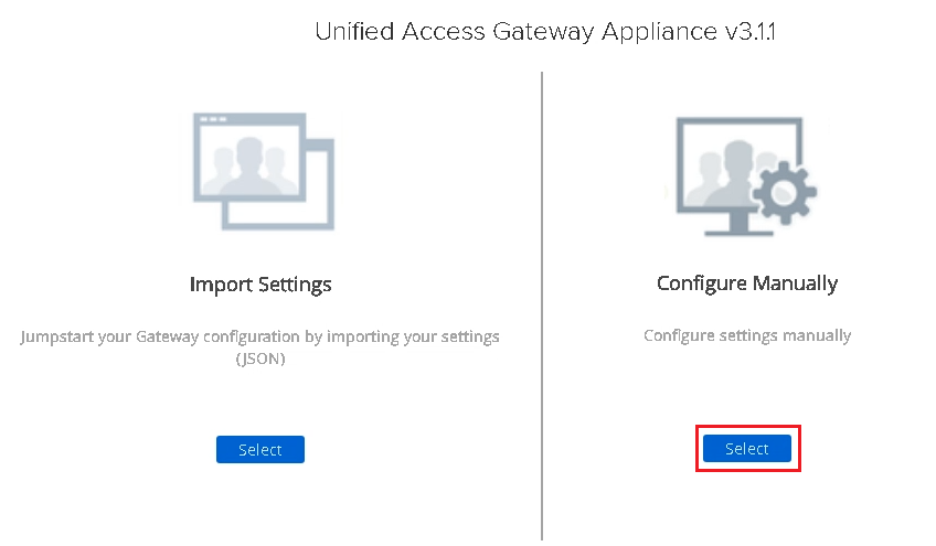 [Unified Access Gateway 組態選取] 頁面